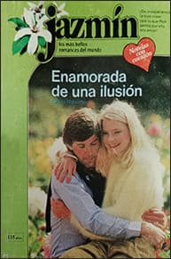 Enamorada de una ilusión