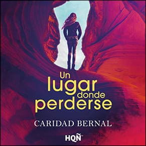 Portada del audiolibro de Un lugar donde perderse de Caridad Bernal