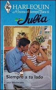 Portada de Siempre a tu lado de Sally Wentworth