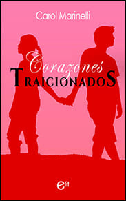 Portada edición 2022 de Corazones traicionados de Carol Marinelli