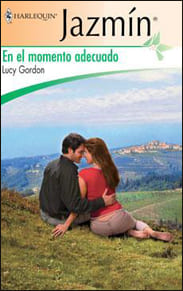Portada de En el momento adecuado de Lucy Gordon
