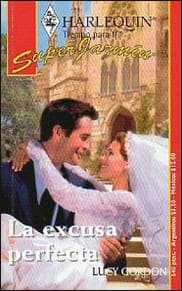 Portada de La excusa perfecta de Lucy Gordon