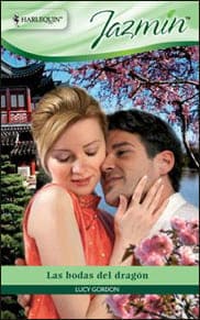 Portada de Las bodas del dragón de Lucy Gordon