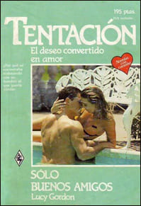Portada de Sólo buenos amigos de Lucy Gordon