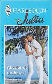 Portada de Al calor de tus besos de Sophie Weston