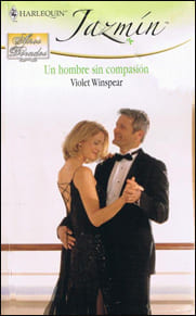 Portada edición 2008 de Un hombre sin compasión de Violet Winspear