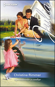 Portada edición 2009 de Aprendiendo a confiar de Christine Rimmer