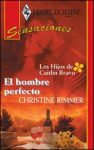 Portada de El hombre perfecto de Christine Rimmer