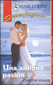 Portada de Una antigua pasión de Christine Rimmer