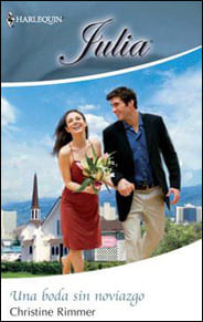 Portada de Una boda sin noviazgo de Christine Rimmer