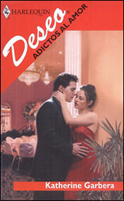 Portada de Adictos al amor de Katherine Garbera