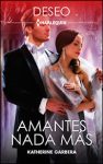 Portada edición 2024 de Amantes nada más de Katherine Garbera