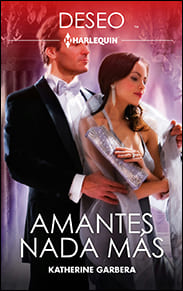 Portada edición 2024 de Amantes nada más de Katherine Garbera