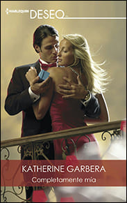 Portada edición 2022 de Completamente mía de Katherine Garbera