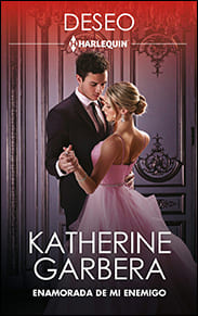 Portada de Enamorada de mi enemigo de Katherine Garbera