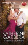 Portada de Un secreto del pasado de Katherine Garbera
