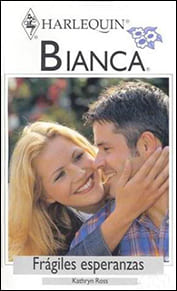 Portada de Frágiles esperanzas de Kathryn Ross