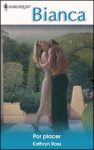 Portada de Por placer de Kathryn Ross