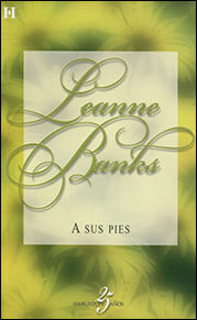 Portada de A sus pies de Leanne Banks