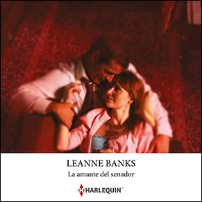 Portada del audiolibro de La amante del senador de Leanne Banks