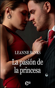 Portada edición 2022 de La pasión de la princesa de Leanne Banks