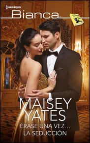 Portada de Érase una vez... la seducción de Maisey Yates
