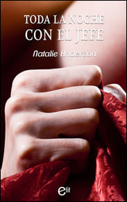 Portada edición 2021 de Toda la noche con el jefe de Natalie Anderson