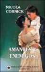 Portada de Amantes y enemigos de Nicola Cornick