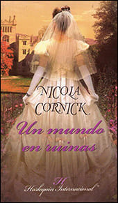 Portada de Un mundo en ruinas de Nicola Cornick