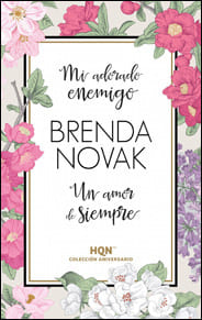 Portada de Mi adorado enemigo / Un amor de siempre de Brenda Novak