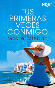 Portada de Tus primeras veces conmigo de Mayte Esteban