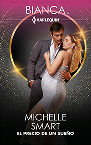 Portada de El precio de un sueño de Michelle Smart