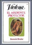 Portada de El ardiente protector de Bonnie Drake