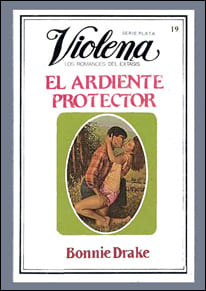Portada de El ardiente protector de Bonnie Drake